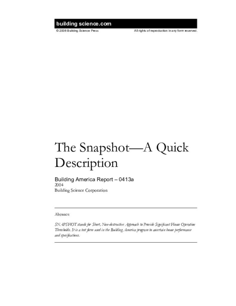 BA0413a The Snapshot—A Quick Description Building Science Corporation