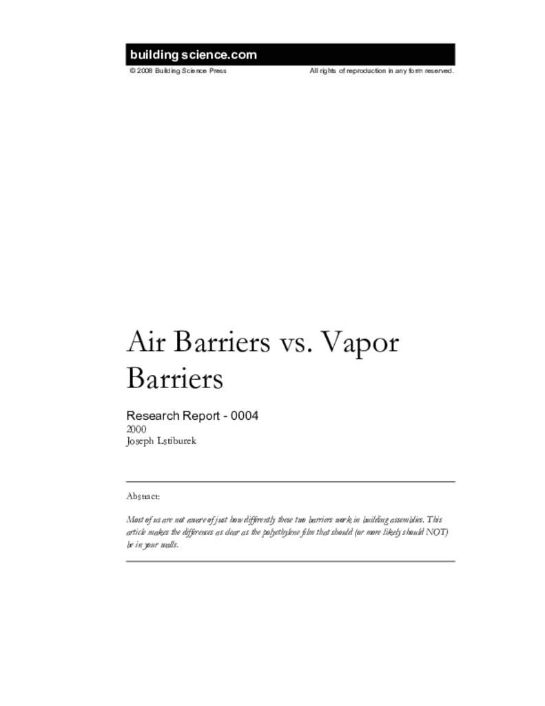 RR0004 Air Barriers vs. Vapor Barriers Building Science Corporation