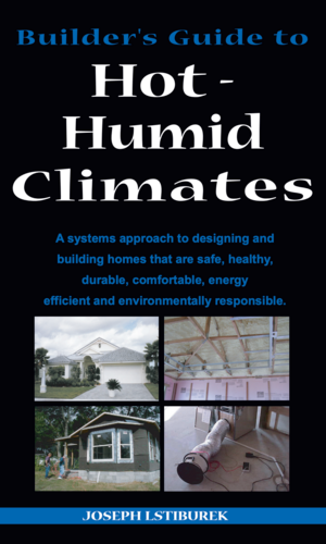 Builders Guide to Hot-Humid Climates